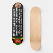 JAMAICA AUG 1 1834. 8 1/4 "Skateboard Deck Persoonlijk Skateboard (Voorkant)