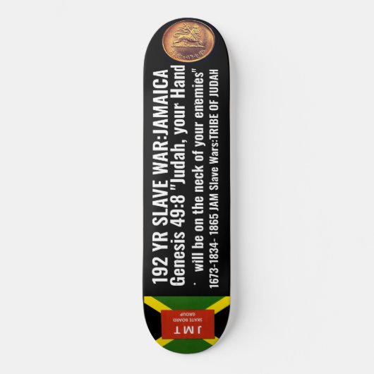 JAMAICA AUG 1 1834. 8 1/4 "Skateboard Deck Persoonlijk Skateboard (Voorkant)