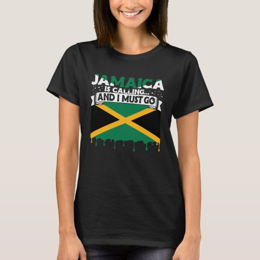 Jamaica Is Calling And I Must Go Jamaican Roots Va T-shirt (Voorkant)