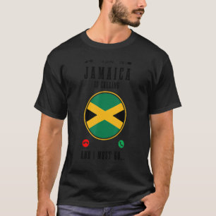 Jamaica roept op en ik moet naar Jamaicaanse vlag T-shirt