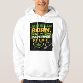 Jamaicaans Geboren Verzorger voor het Leven  Hoodie