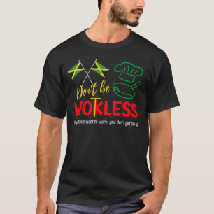 Jamaicaanse Humor NIET WERKLOOS (Wotless) T-shirt