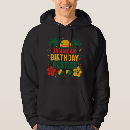 Jamaican Birthday Besties Vacation Matchin Hoodie (Voorkant)