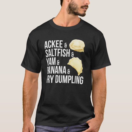 Jamaican Heritage Yam Banana Fry Dumpling T-shirt (Voorkant)