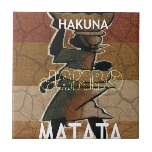 Jambo Habari Hakuna Matata. Tegeltje (Voorkant)