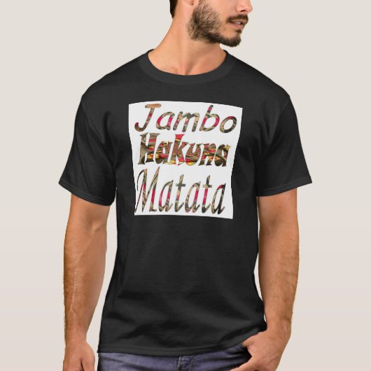 Jambo Hakuna Matata Afrikaanse kunst Print T-shirt (Voorkant)