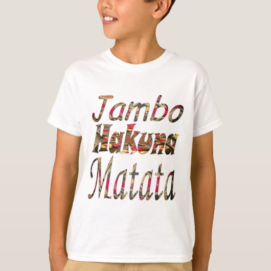 Jambo Hakuna Matata Afrikaanse  kunst Print T-shirt (Voorkant)