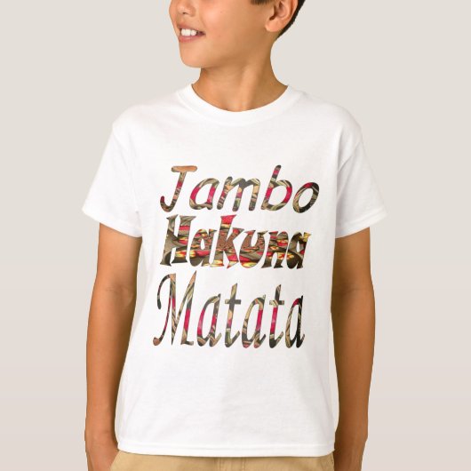 Jambo Hakuna Matata Afrikaanse  kunst Print T-shirt (Voorkant)