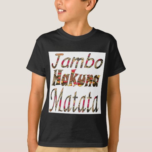 Jambo Hakuna Matata Afrikaanse kunst Print T-shirt (Voorkant)