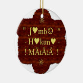 Jambo Hakuna Matata: Afrikaanse kunstdruk/grafiek Keramisch Ornament (Rechts)