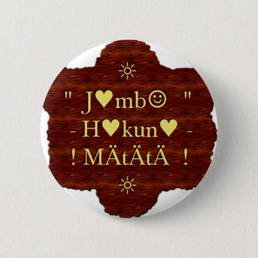 Jambo Hakuna Matata: Afrikaanse kunstdruk/grafiek Ronde Button 5,7 Cm (Voorkant)