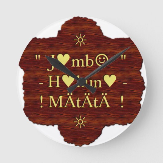 Jambo Hakuna Matata: Afrikaanse kunstdruk/grafiek Ronde Klok (Voorkant)