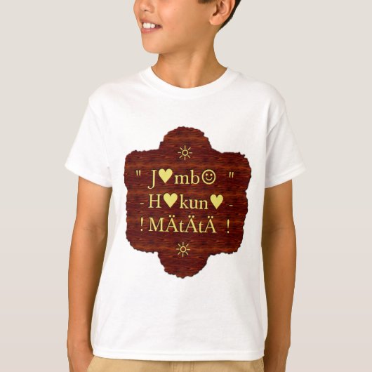 Jambo Hakuna Matata: Afrikaanse kunstdruk/grafiek T-shirt (Voorkant)