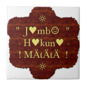 Jambo Hakuna Matata: Afrikaanse kunstdruk/grafiek Tegeltje (Voorkant)