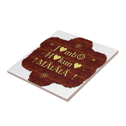 Jambo Hakuna Matata: Afrikaanse kunstdruk/grafiek Tegeltje (Zijkant)