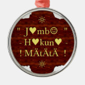 jambo Hakuna Matata dag Gifts. Metalen Ornament (Voorkant)