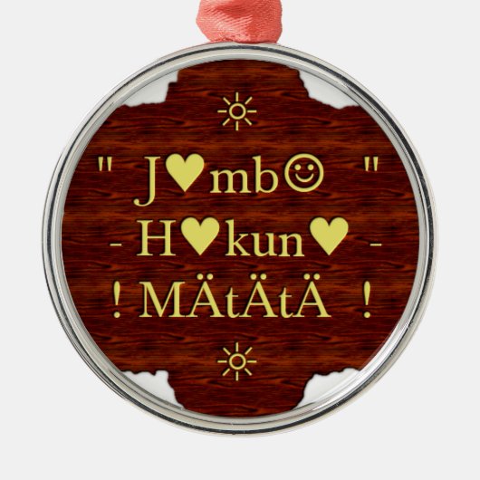 jambo Hakuna Matata dag Gifts. Metalen Ornament (Voorkant)