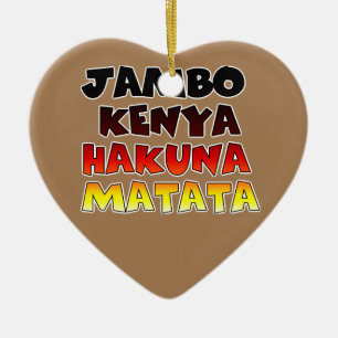 Jambo Kenya Hakuna Matata Keramisch Ornament