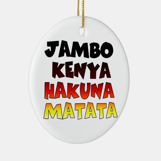 Jambo Kenya Hakuna Matata Keramisch Ornament (Rechts)