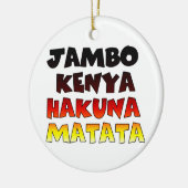 Jambo Kenya Hakuna Matata Keramisch Ornament (Links)