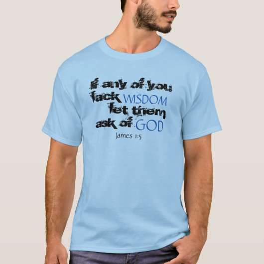 James 1:5 Scripting Quote T-shirt (Voorkant)
