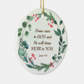 James 4:8 Draw nabij God Kerstmis Keramisch Ornament (Rechts)