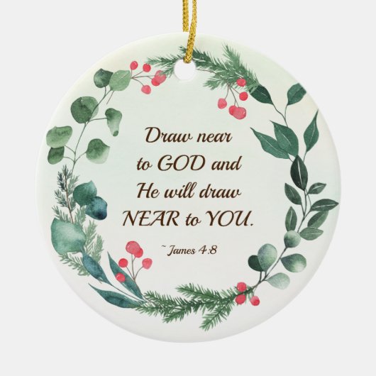 James 4:8 Draw nabij God Kerstmis Keramisch Ornament (Voorkant)