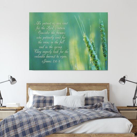 James 5:6-8 DoorzettingsInspirerend Canvas Afdruk (Insitu (Slaapkamer))