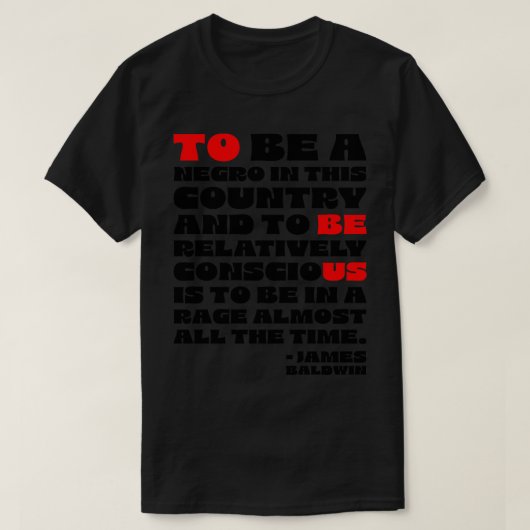 James Baldwin Quote 1 T-shirt (Design voorkant)