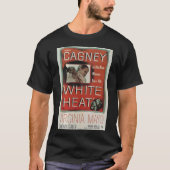 James Cagney is White Heat (Poster 2) Essential T- T-shirt (Voorkant)