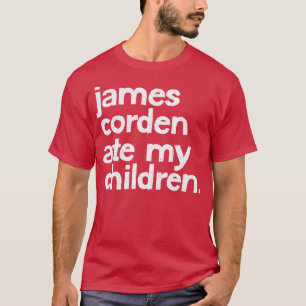 James Corden at mijn kinderen T-shirt