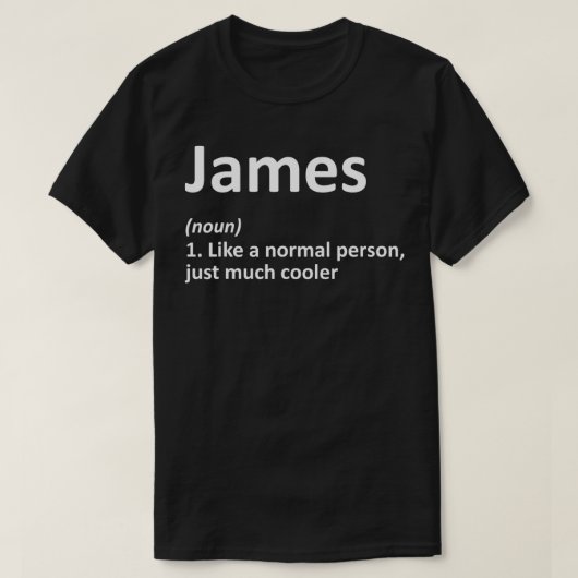 JAMES Definition Persoonlijke naam Funny Birthday T-shirt (Design voorkant)