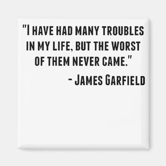James Garfield Quote Magneet (Voorkant)