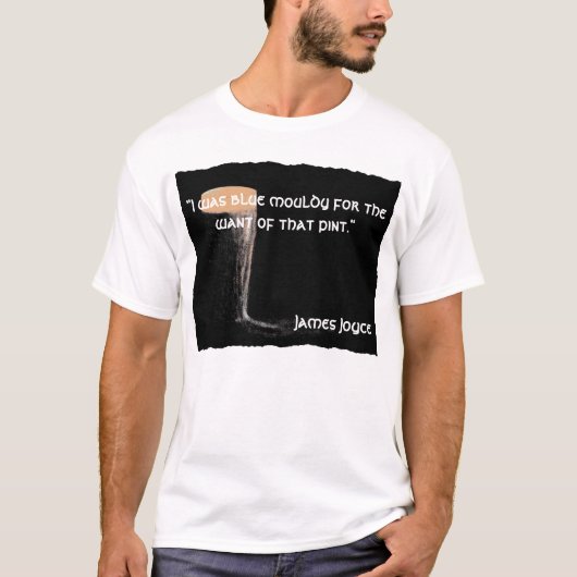 James Joyce Quote T Shirt (Voorkant)