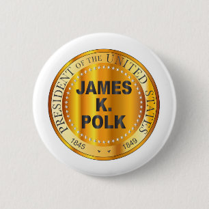 James K Polk Gold Metal Stamp Ronde Button 5,7 Cm