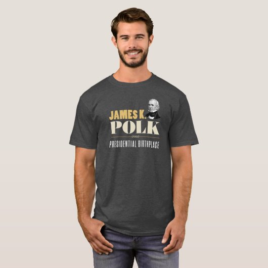 James K. Polk Presidentiële Geboorteplaats - Portr T-shirt (Voorkant volledig)
