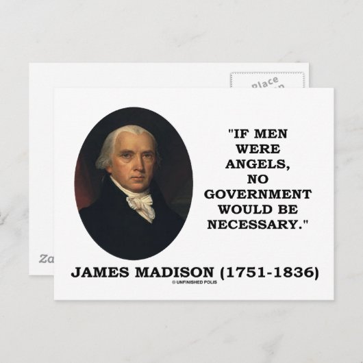 James Madison, als Mannen Angels waren zou geen go Briefkaart (Voorkant / Achterkant)