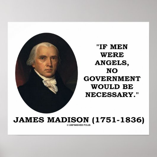 James Madison, als Mannen Angels waren zou geen go Poster (Voorkant)