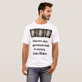 james_madison_by_gilbert_stuart, James Madison, .. T-shirt (Voorkant volledig)