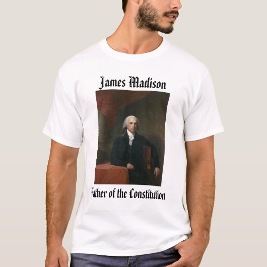 james_madison_by_gilbert_stuart, James Madison, .. T-shirt (Voorkant)