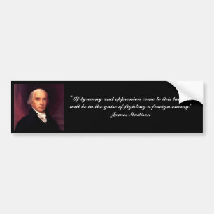 James Madison citeert Bumpersticker