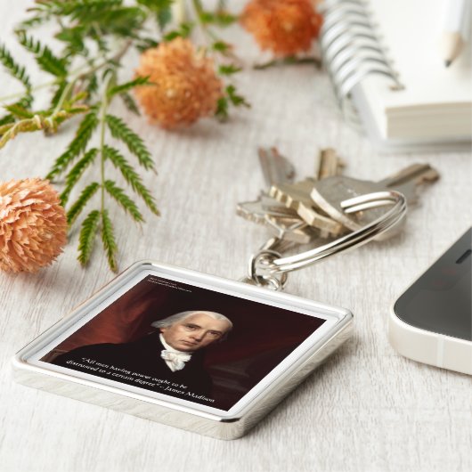 James Madison "Distrust Power" Wisdom Quote Gifts Sleutelhanger (Zijkant)