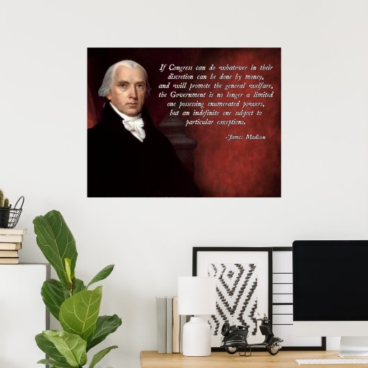 James Madison General Welfare Quote Poster (Thuiskantoor)