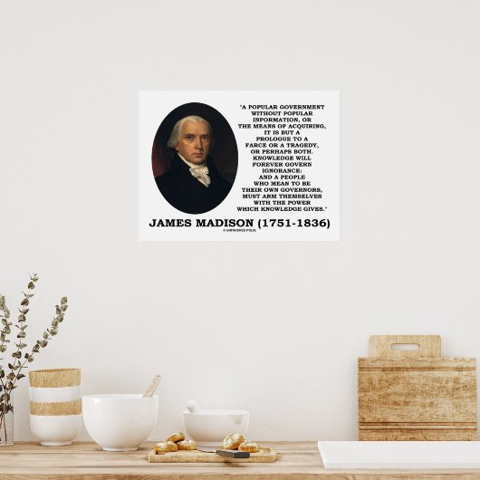 James Madison Knowledge Forever Governance Ignoran Poster (Keuken)