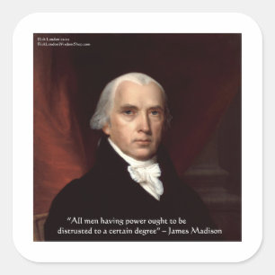 James Madison "Oorlog & Vrijheid" Wijsheid Citat G Vierkante Sticker