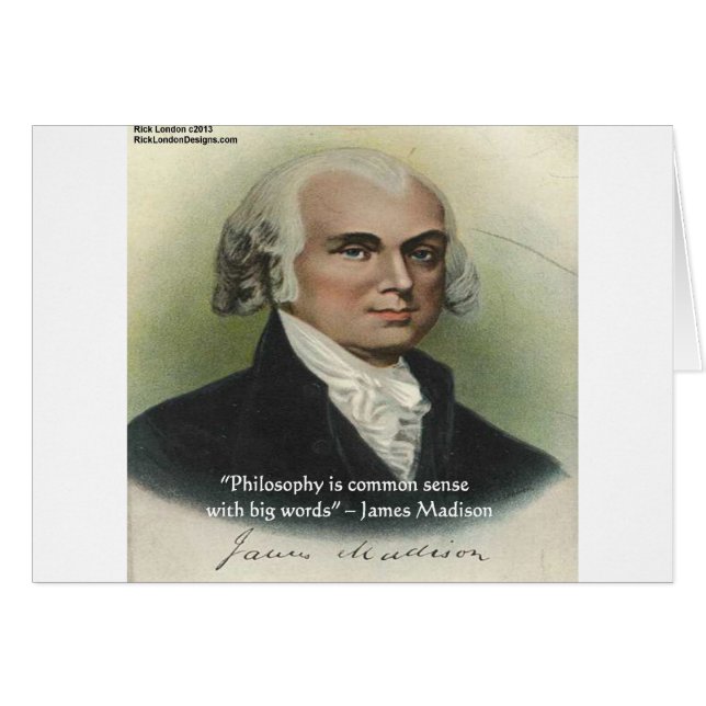 James Madison "Philosophy/Common Sense" Citaat (Voorkant Horizontaal)