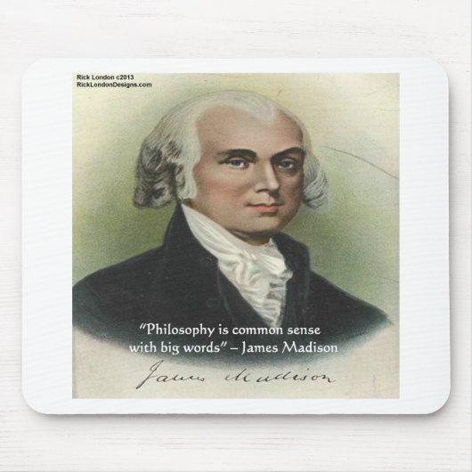James Madison "Philosophy/Common Sense" Citaat Muismat (Voorkant)