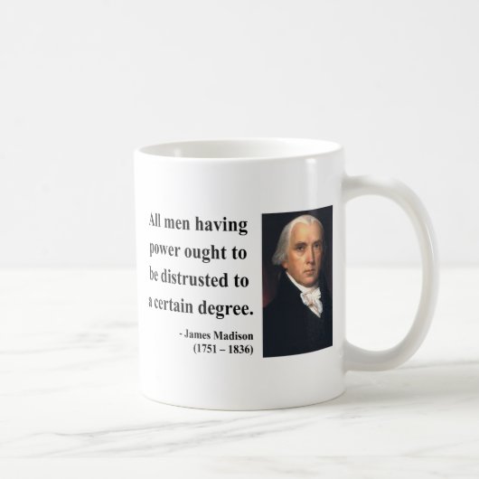 James Madison Quote 1b Koffiemok (Rechts)