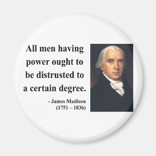 James Madison Quote 1b Magneet