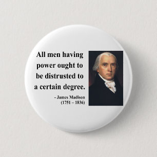 James Madison Quote 1b Ronde Button 5,7 Cm